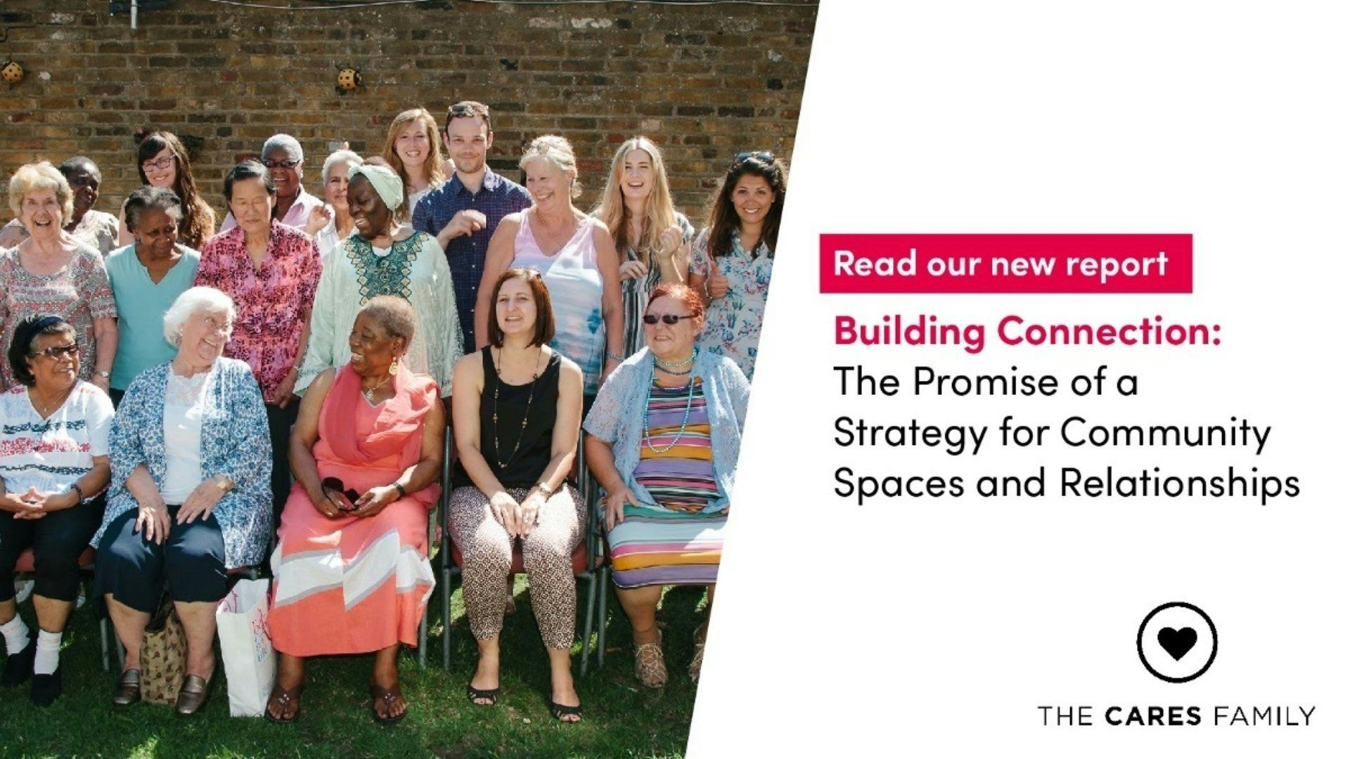 Read our new report Building Connection: The Promise of a Strategy for Community Spaces and Relationships